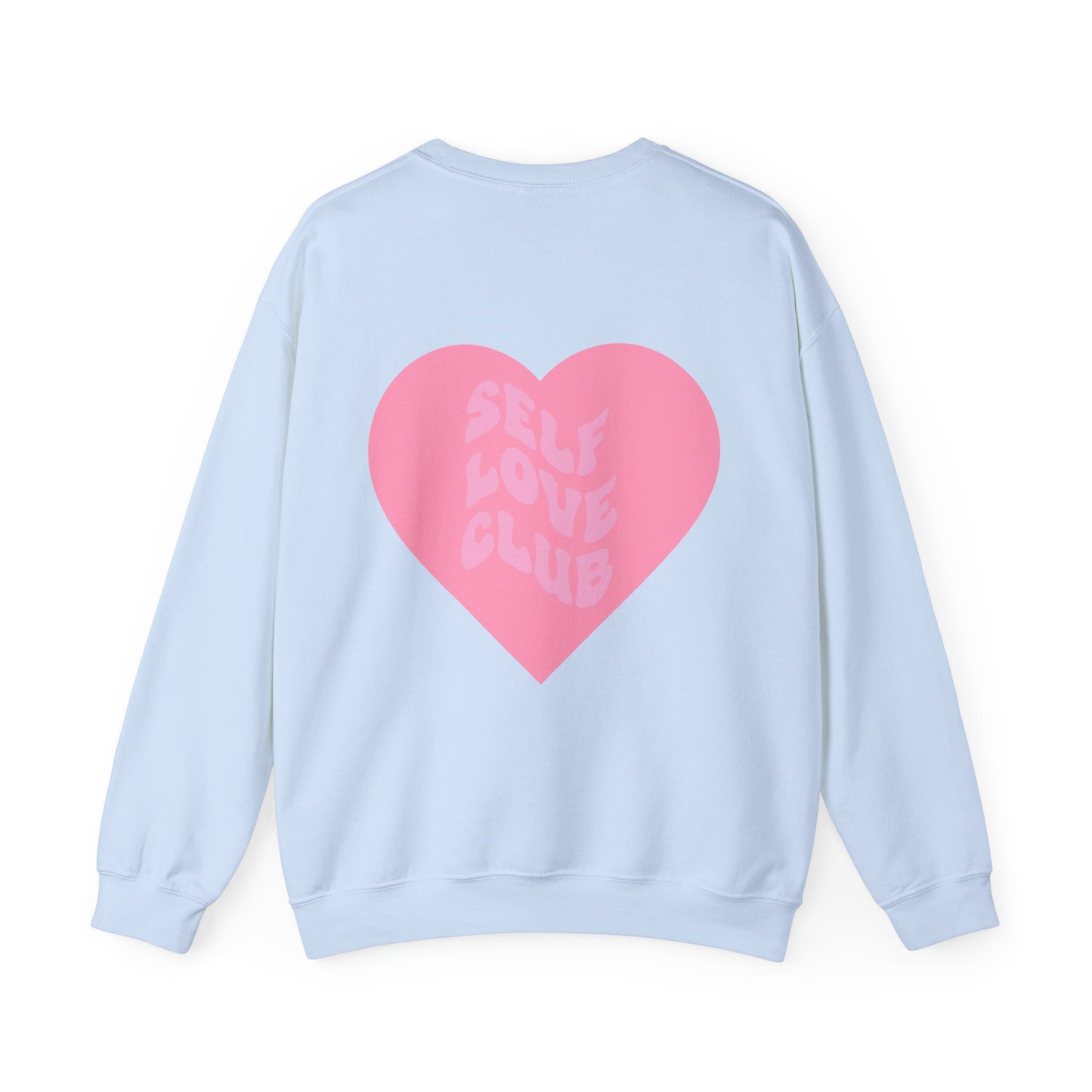 Self Love Club Crewneck Sweatshirt