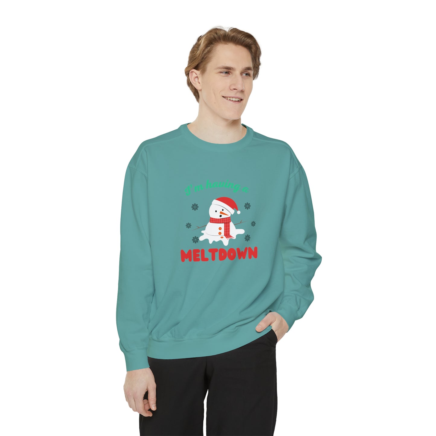 I’m having a meltdown comfort colored Unisex sweatshirt