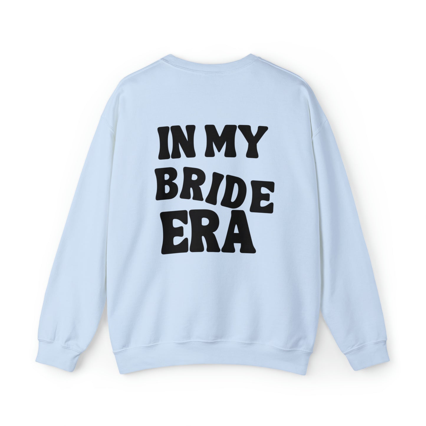 In My Bride Era Unisex Heavy Blend Crewneck Sweatshirt