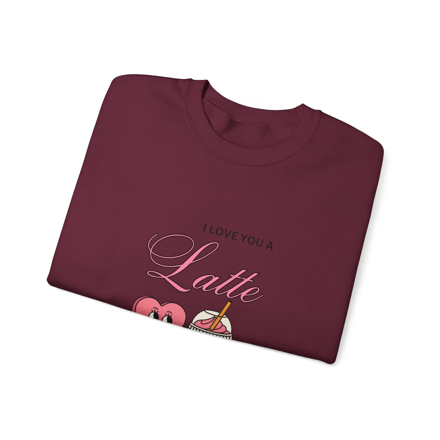 I love you a latte Crewneck Sweatshirt