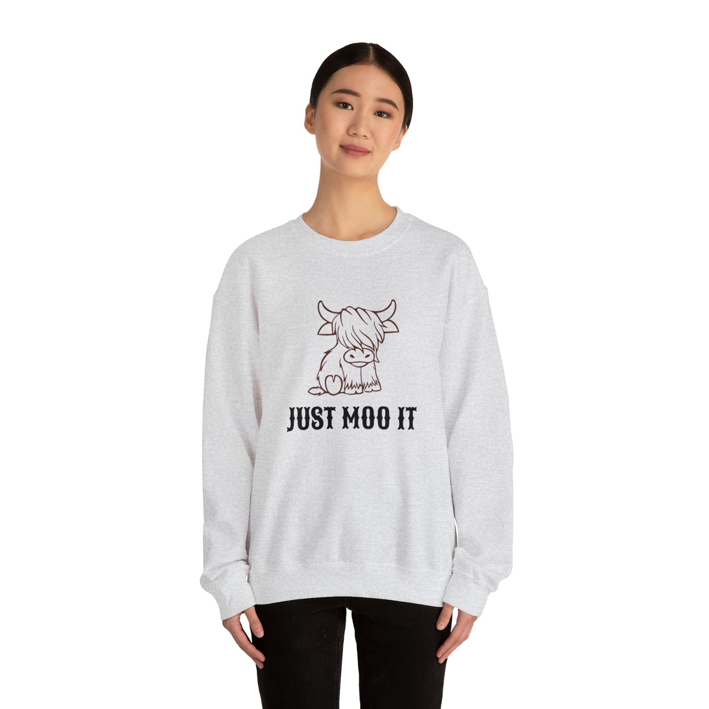 Just Moo It Unisex Sweatshirt