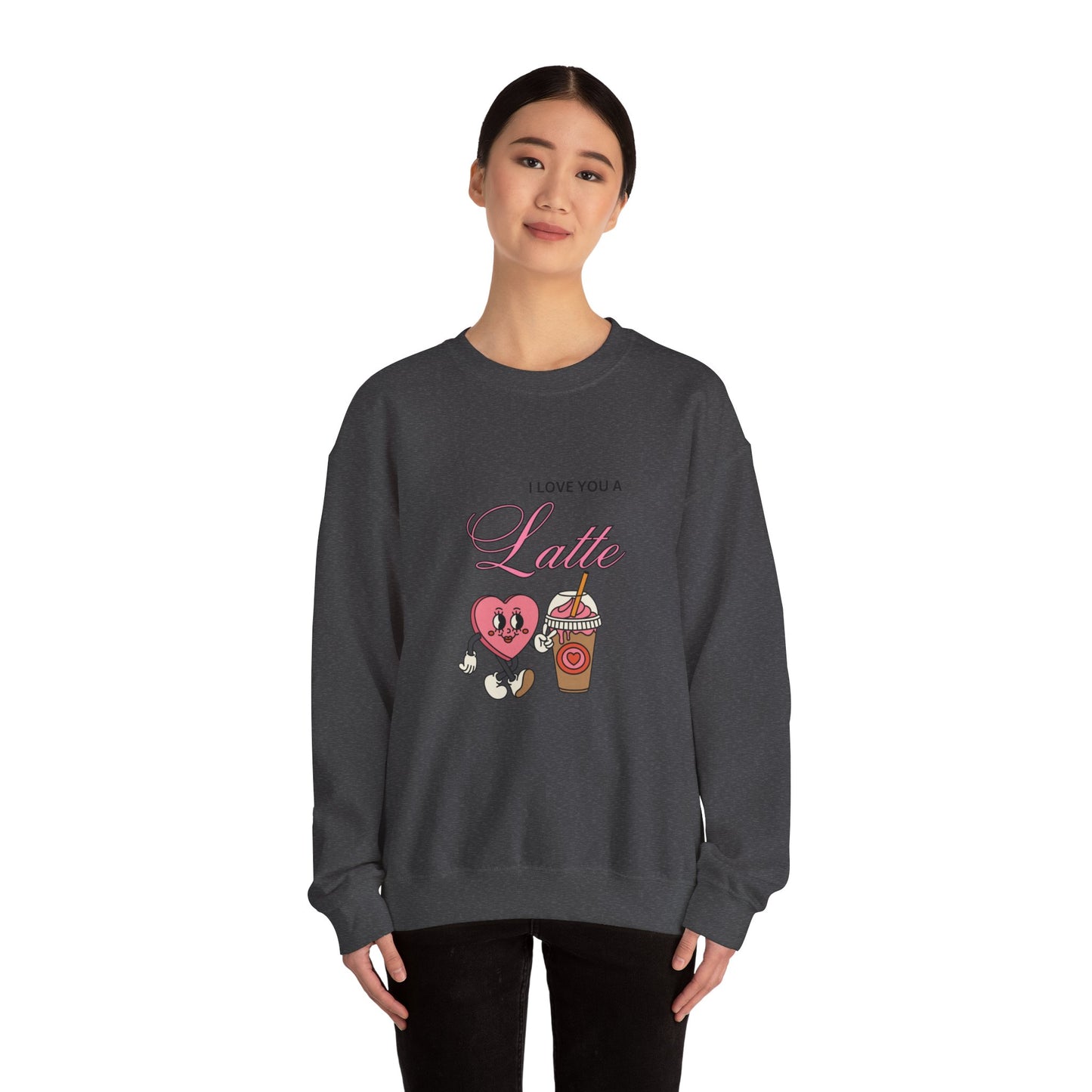 I love you a latte Crewneck Sweatshirt