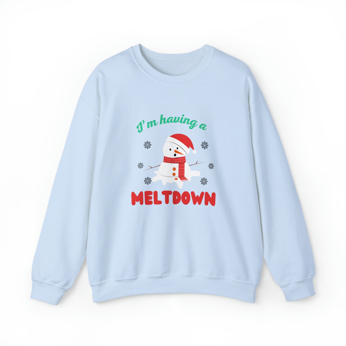 I’m having a meltdown snowman Unisex Sweatshirt