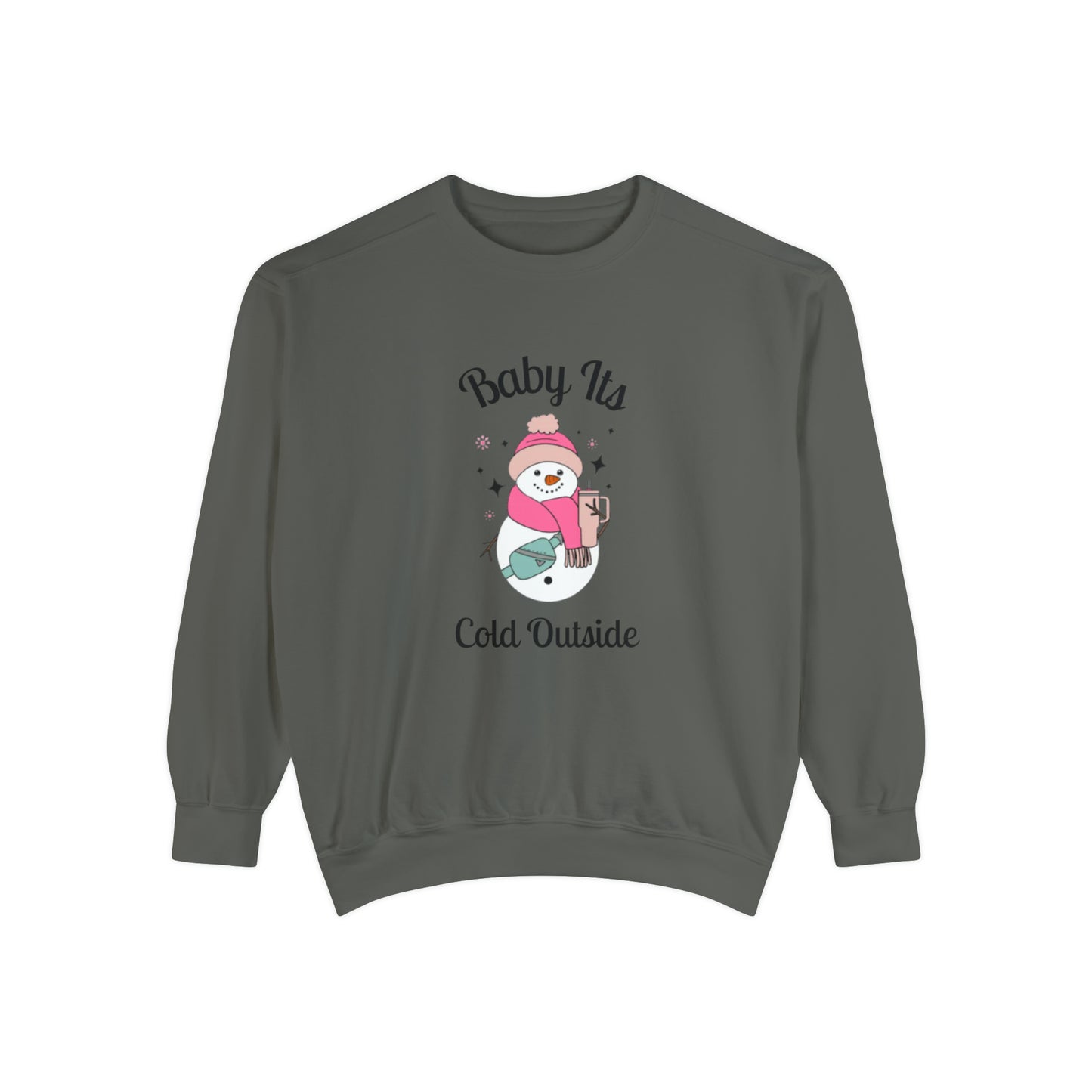 Baby Its Cold Outside Comfort Colors Unisex Garment-Dyed Sweatshirt