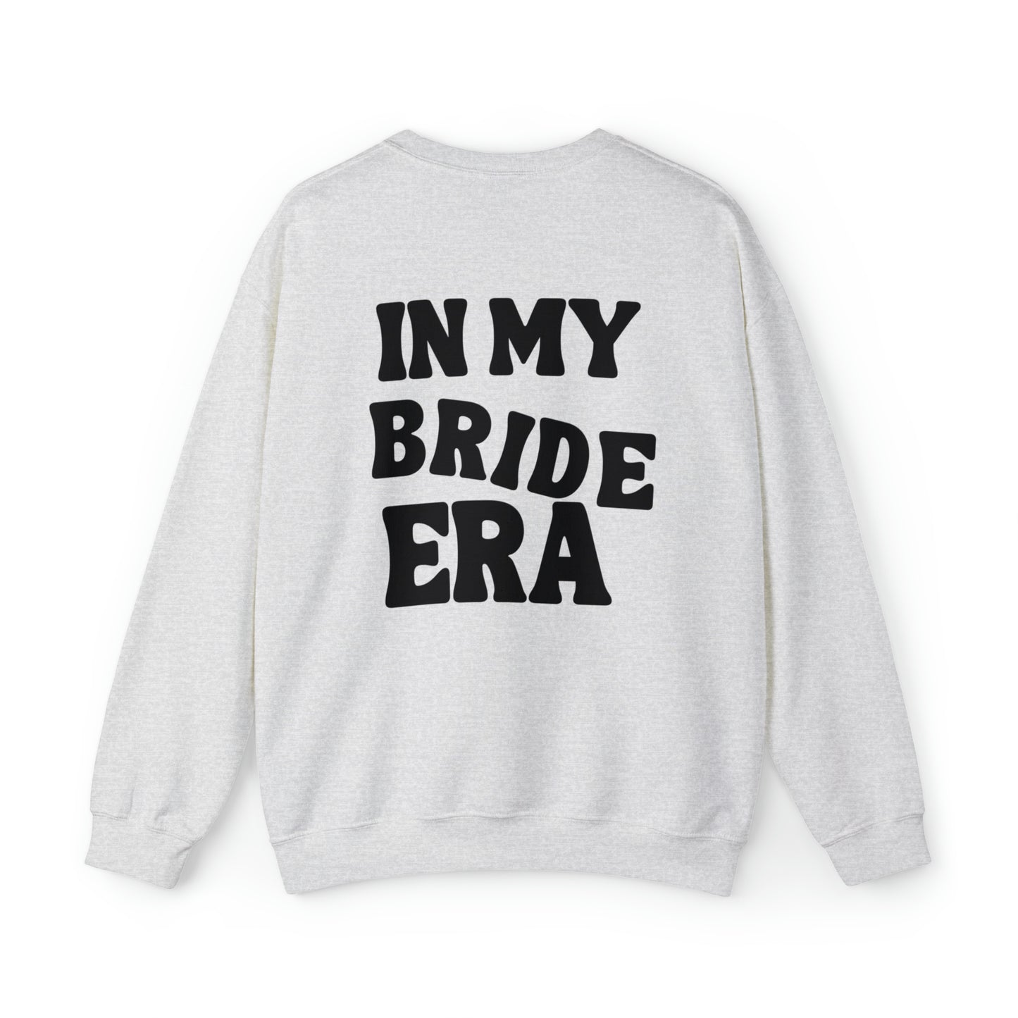 In My Bride Era Unisex Heavy Blend Crewneck Sweatshirt