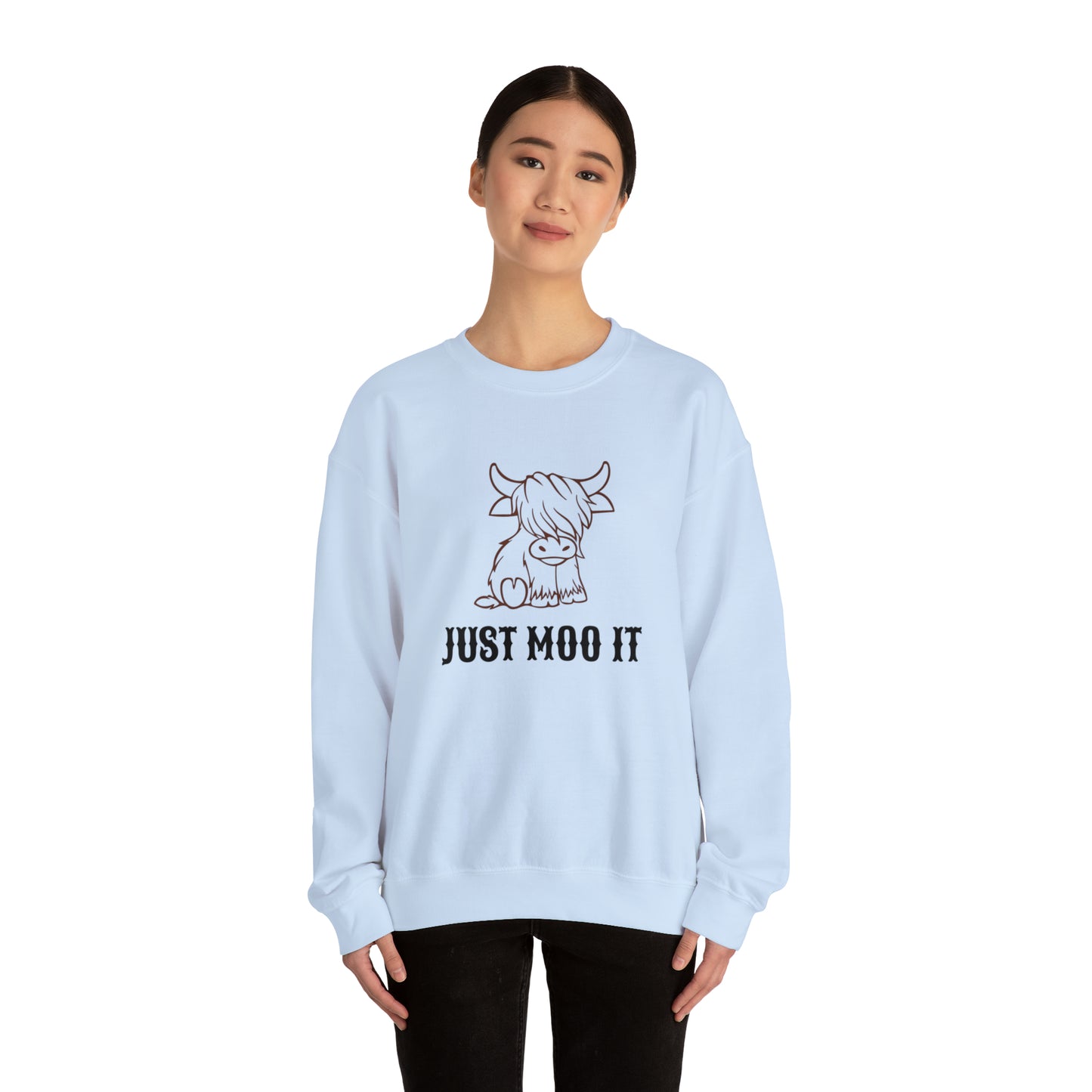 Just Moo It Unisex Sweatshirt