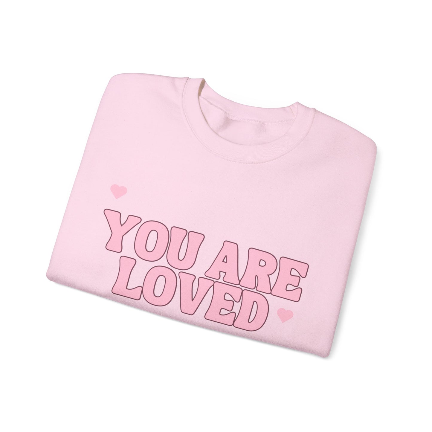 You are loved Crewneck Sweatshirt