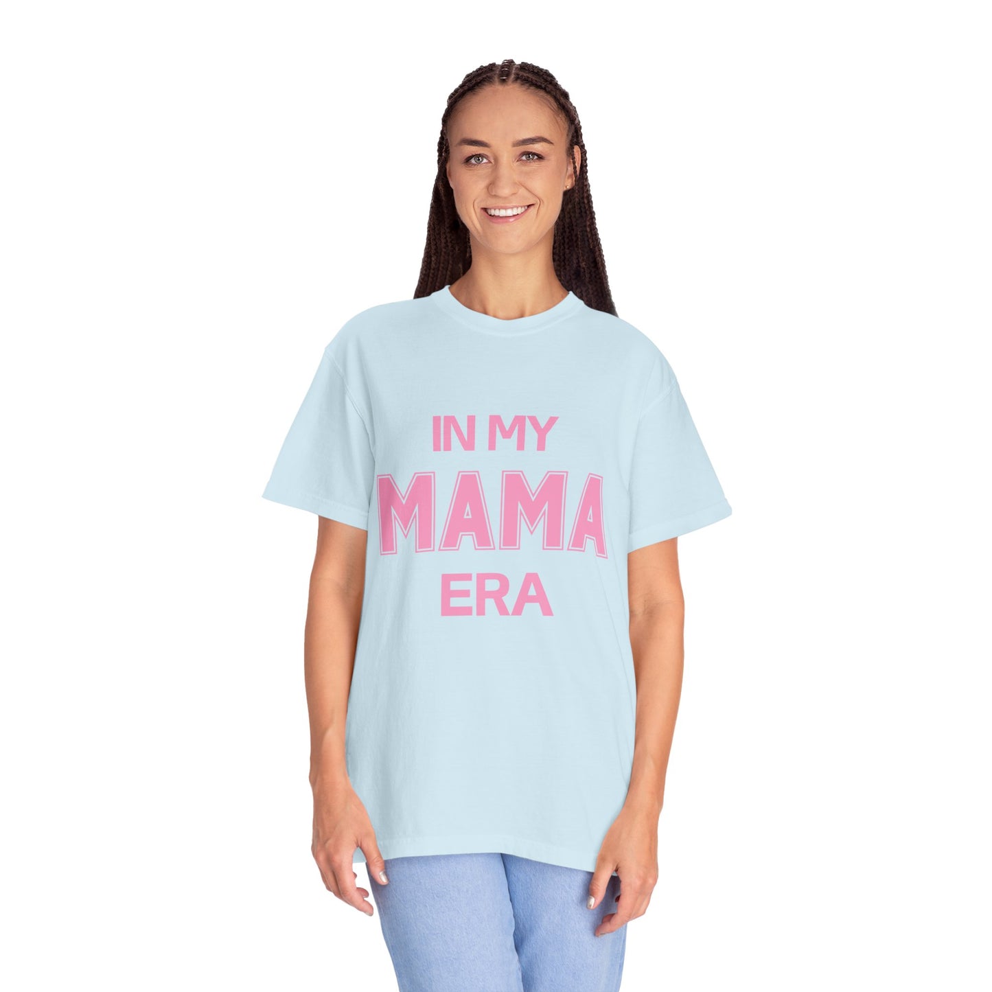 In My Mama Era Comfort Colors T-shirt