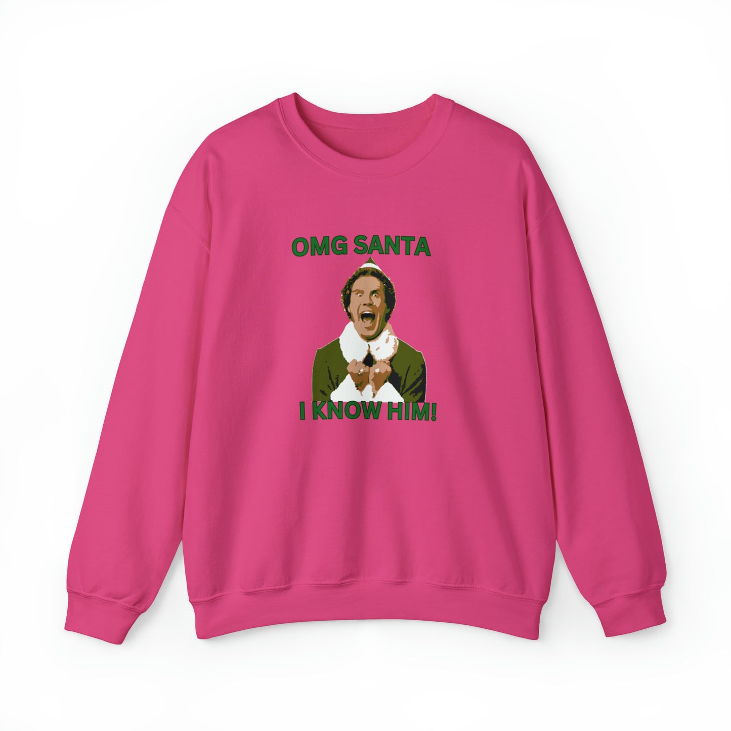 OMG santa I know him Buddy Elf Unisex Heavy Blend Crewneck Sweatshirt