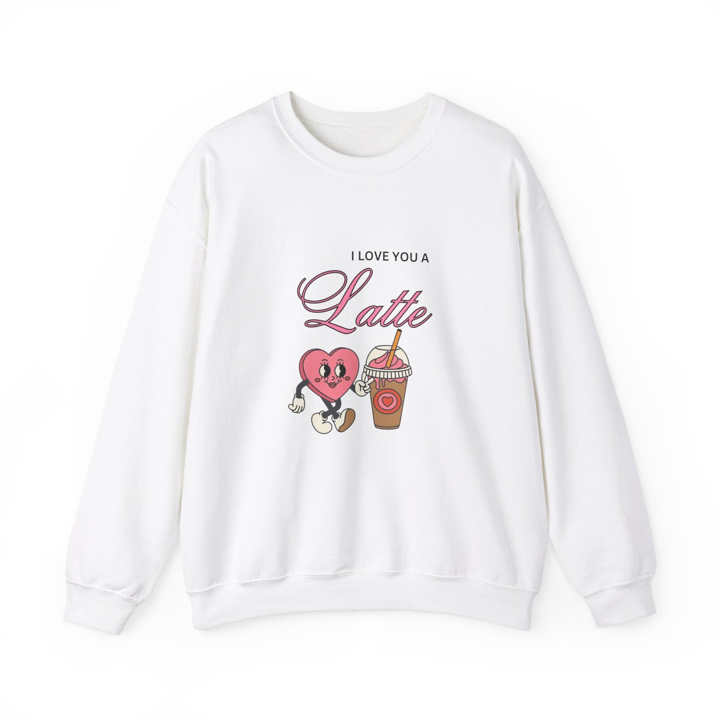 I love you a latte Crewneck Sweatshirt