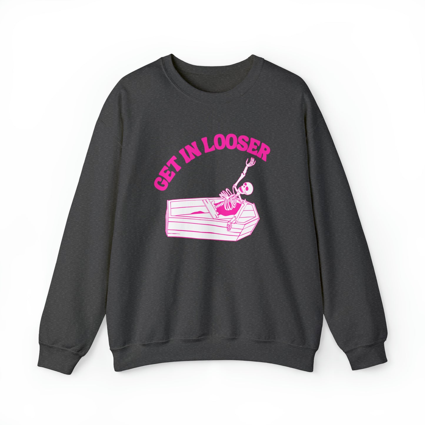 Get In Looser Skeleton Unisex Heavy Blend Crewneck Sweatshirt