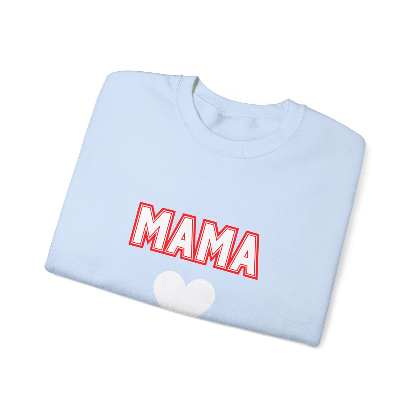 Mama valentine  Crewneck Sweatshirt