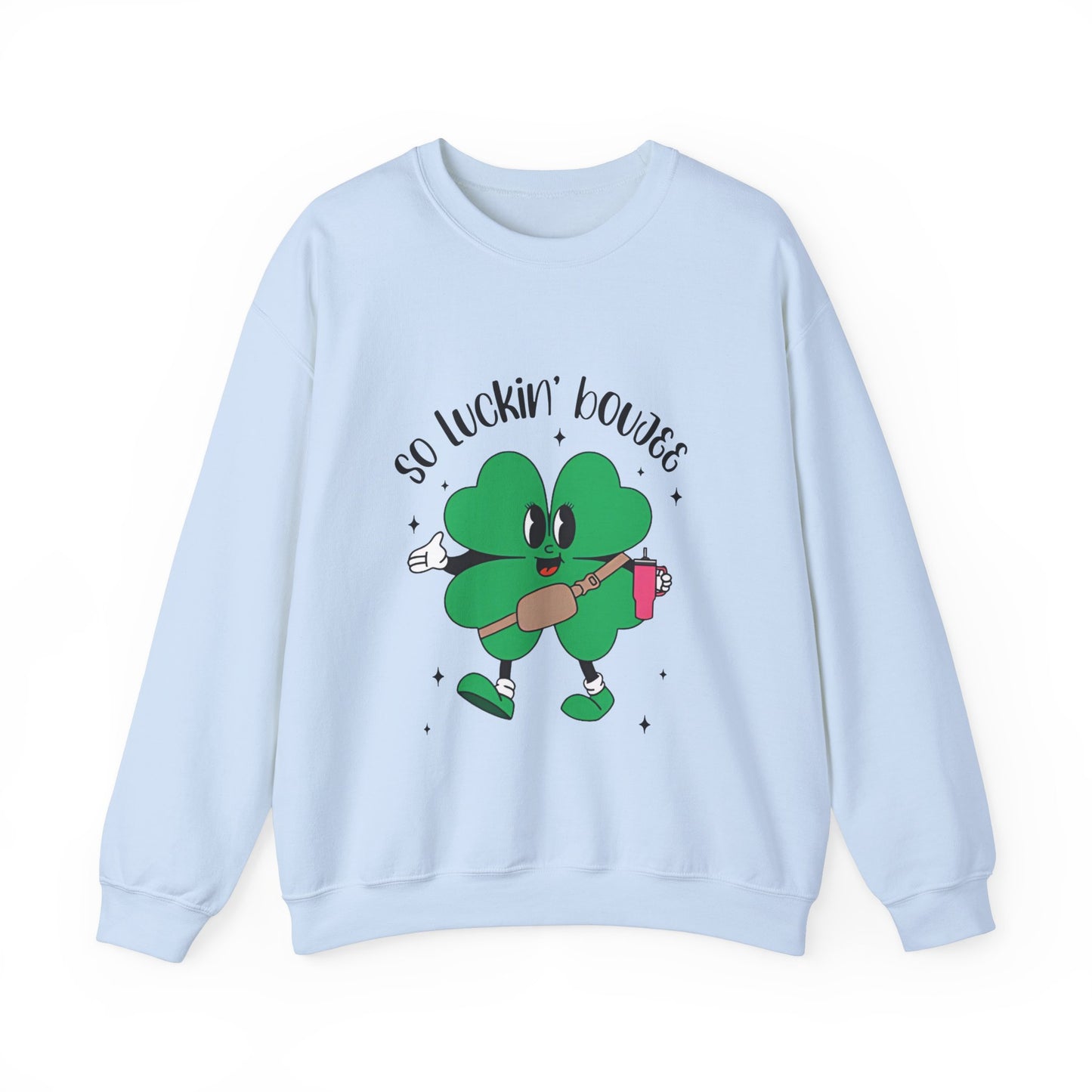 So luckin boujee  Unisex  Crewneck Sweatshirt