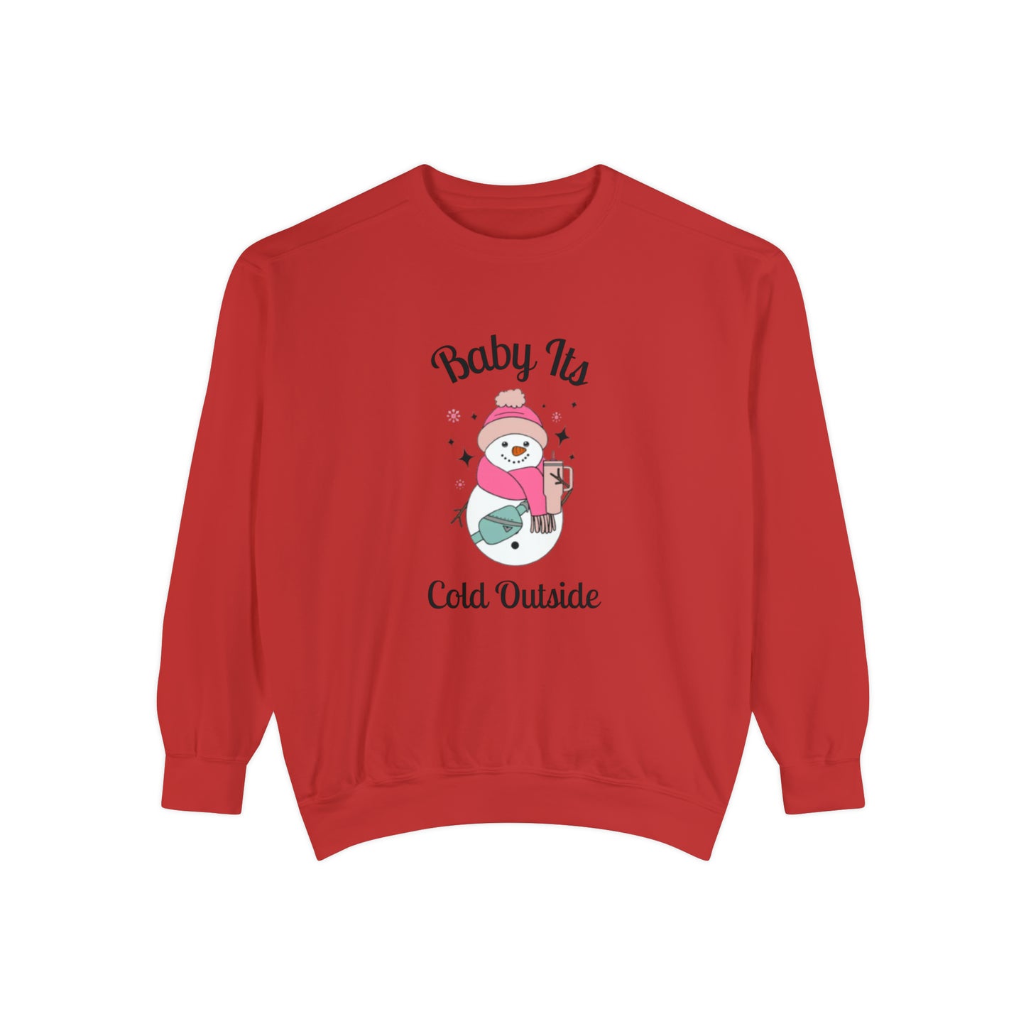 Baby Its Cold Outside Comfort Colors Unisex Garment-Dyed Sweatshirt