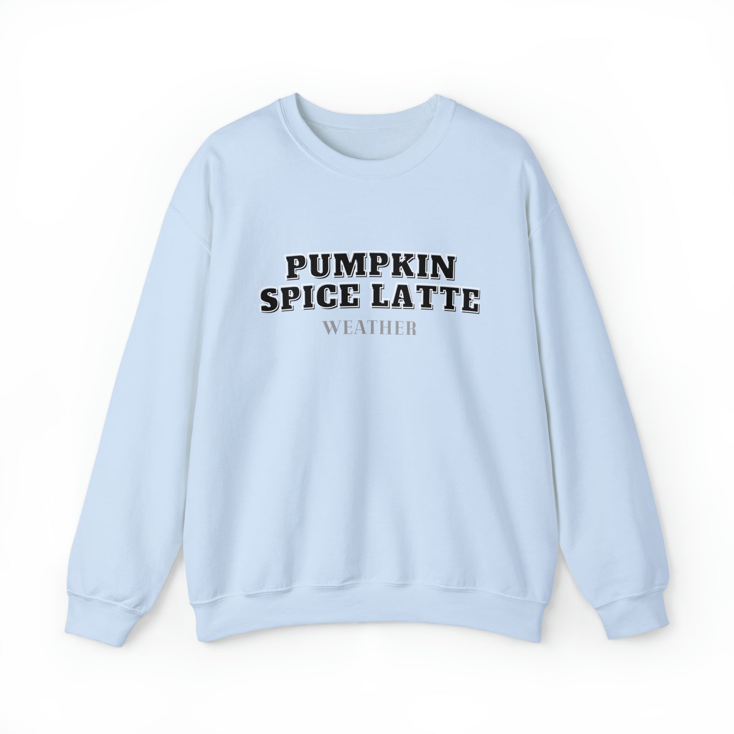 Pumpkin Spice Latte Weather Unisex Heavy Blend Crewneck Sweatshirt