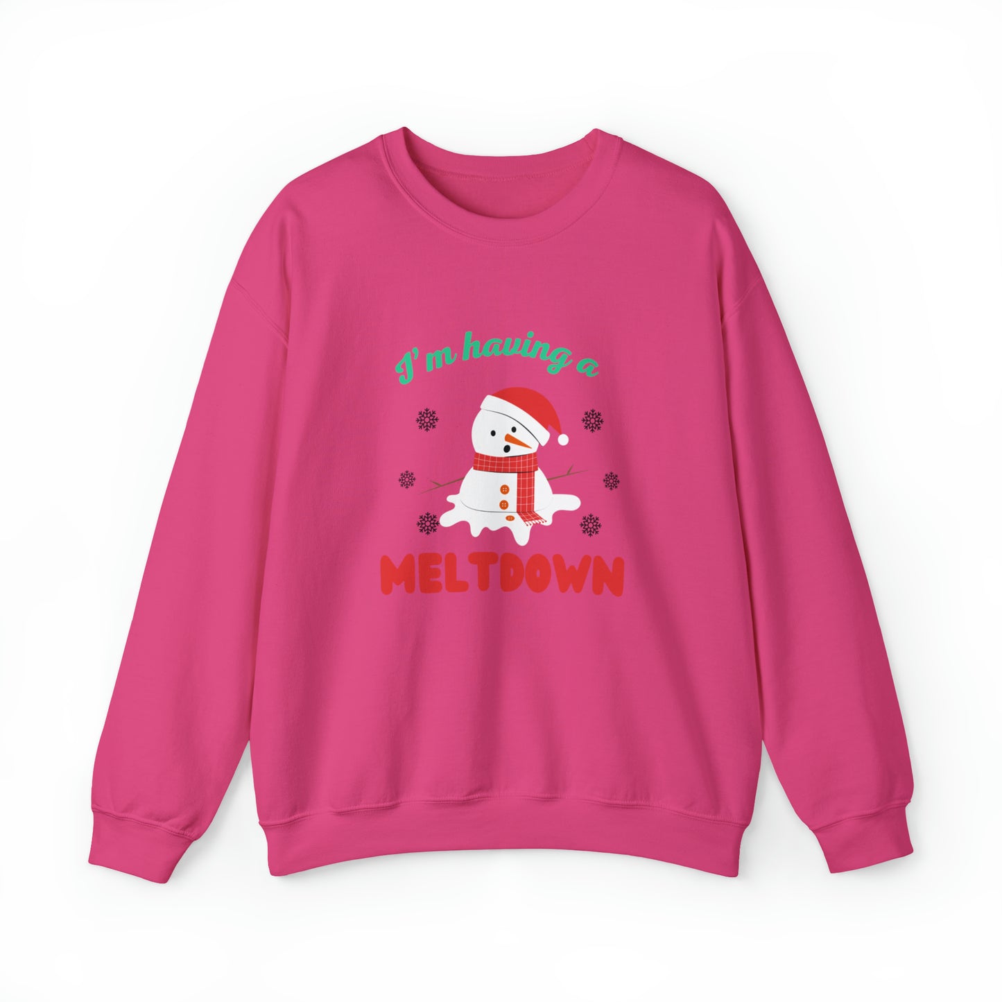 I’m having a meltdown snowman Unisex Sweatshirt