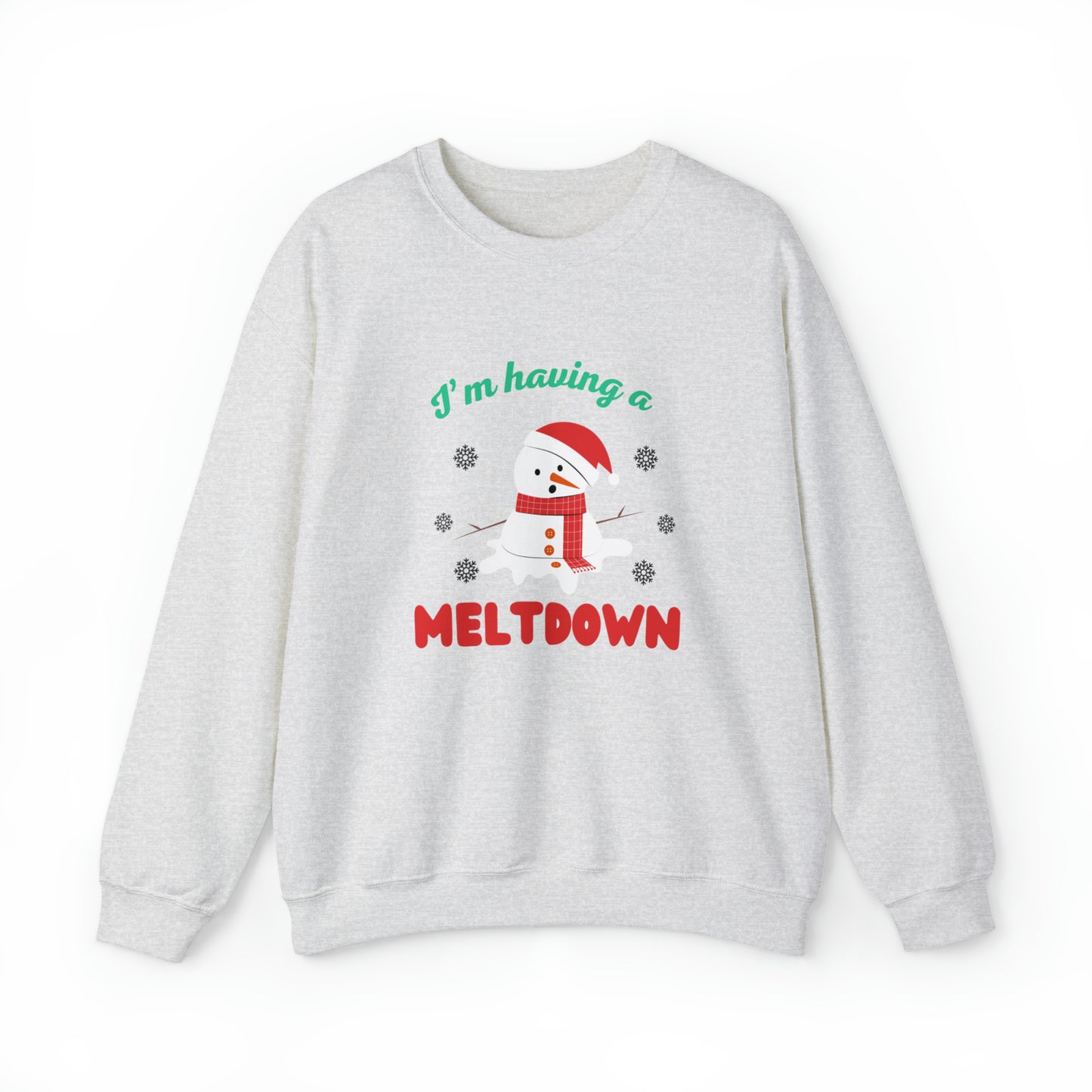 I’m having a meltdown snowman Unisex Sweatshirt