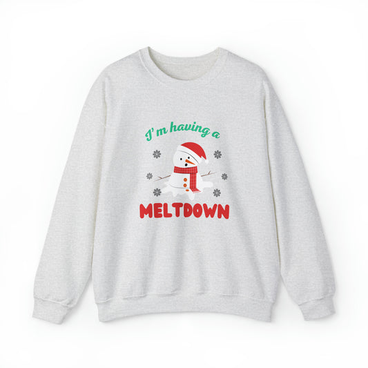 I’m having a meltdown snowman Unisex Sweatshirt