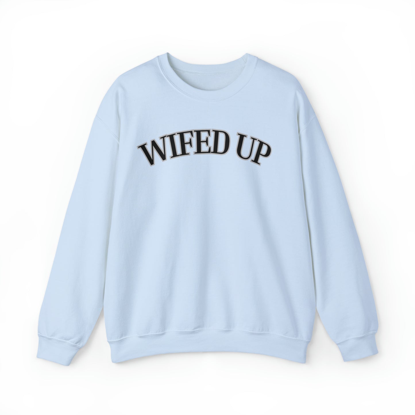 Wifed up Unisex Heavy Blend Crewneck Sweatshirt