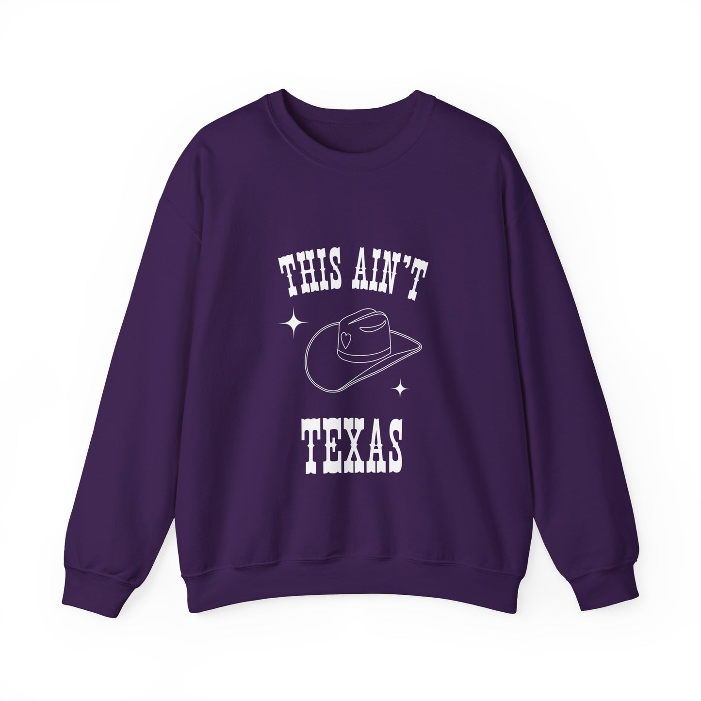 This Aint Texas Unisex Crewneck Sweatshirt