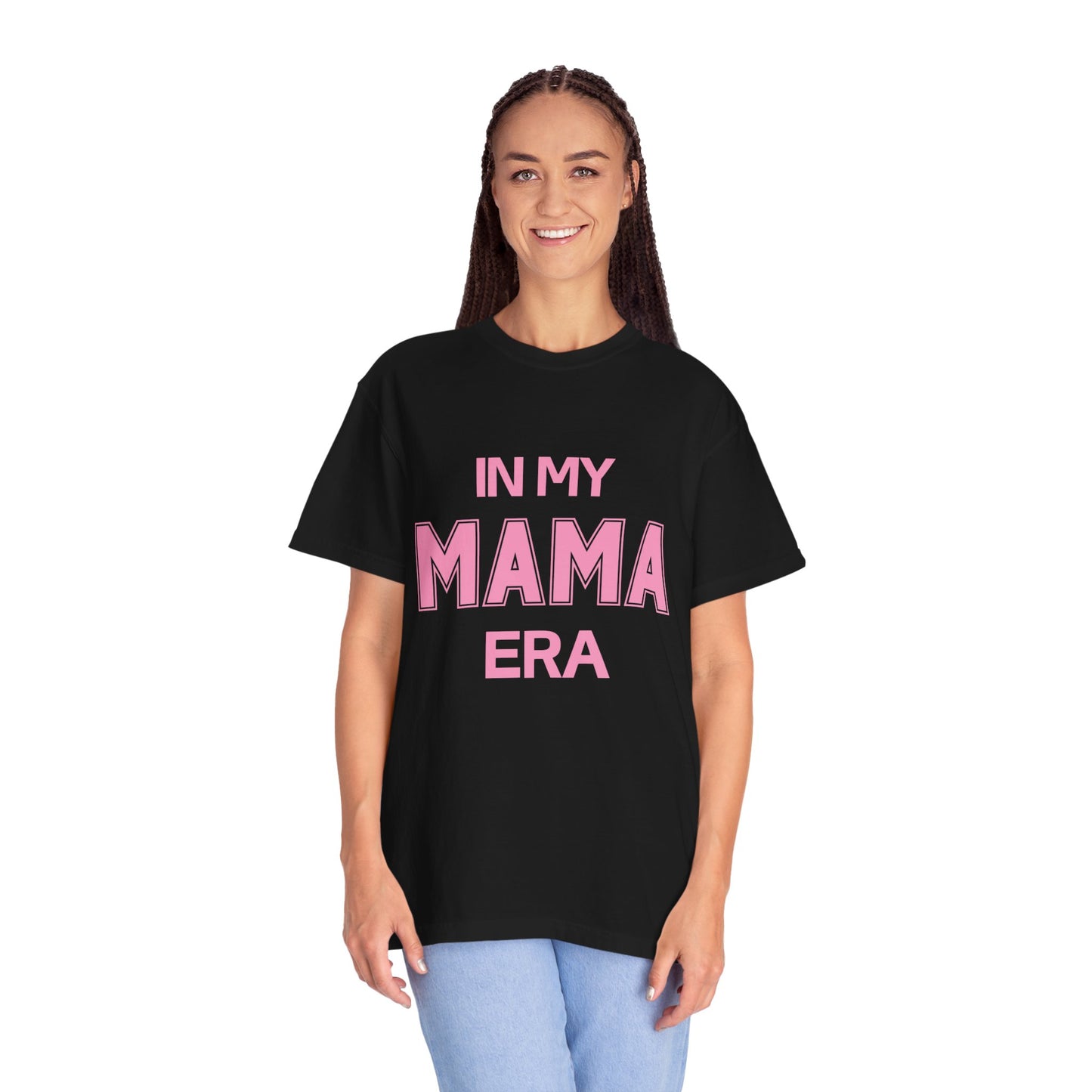 In My Mama Era Comfort Colors T-shirt