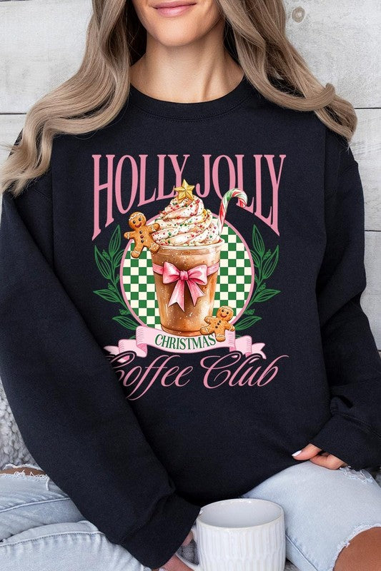 Holly Jolly Christmas Coffee Club Sweatshirts