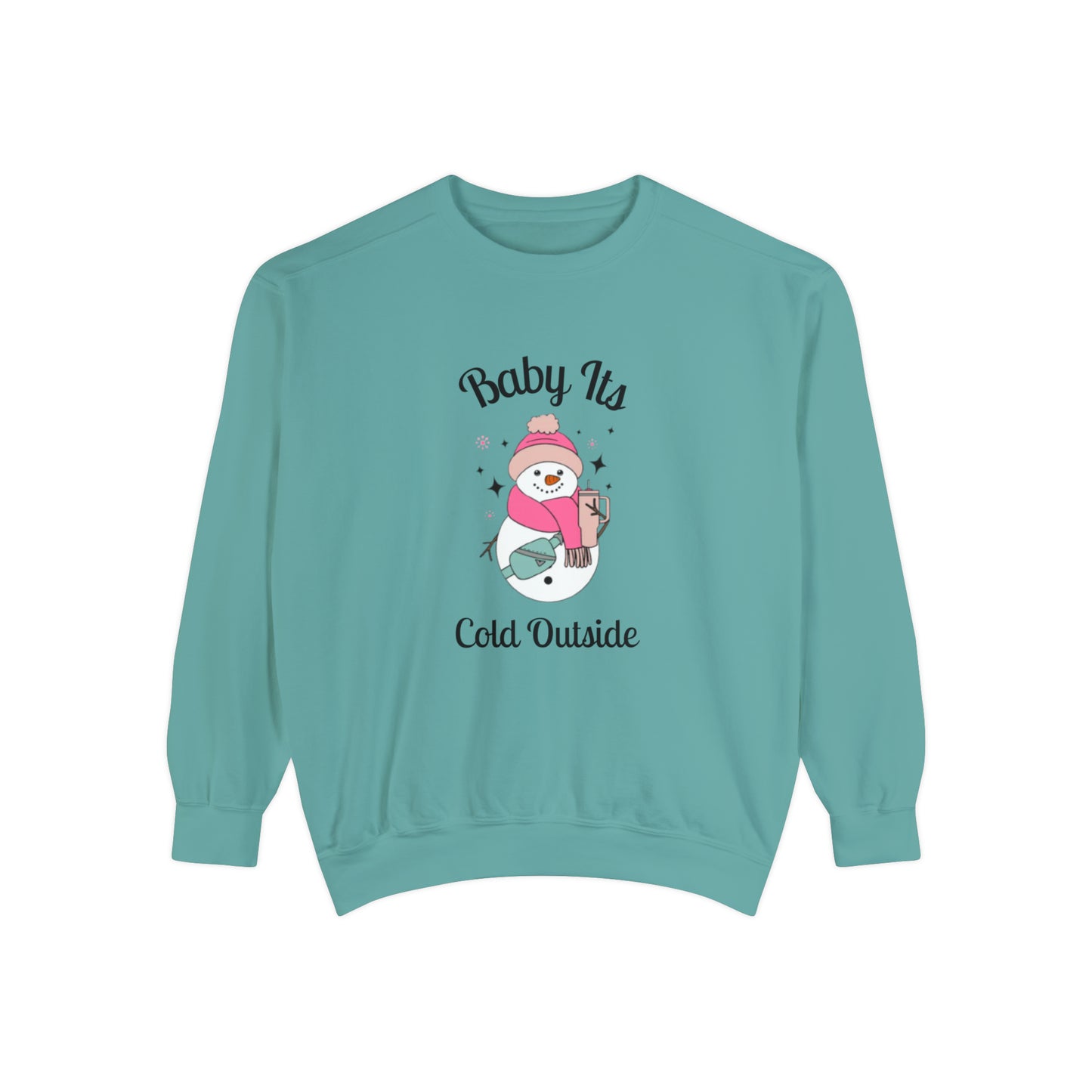 Baby Its Cold Outside Comfort Colors Unisex Garment-Dyed Sweatshirt