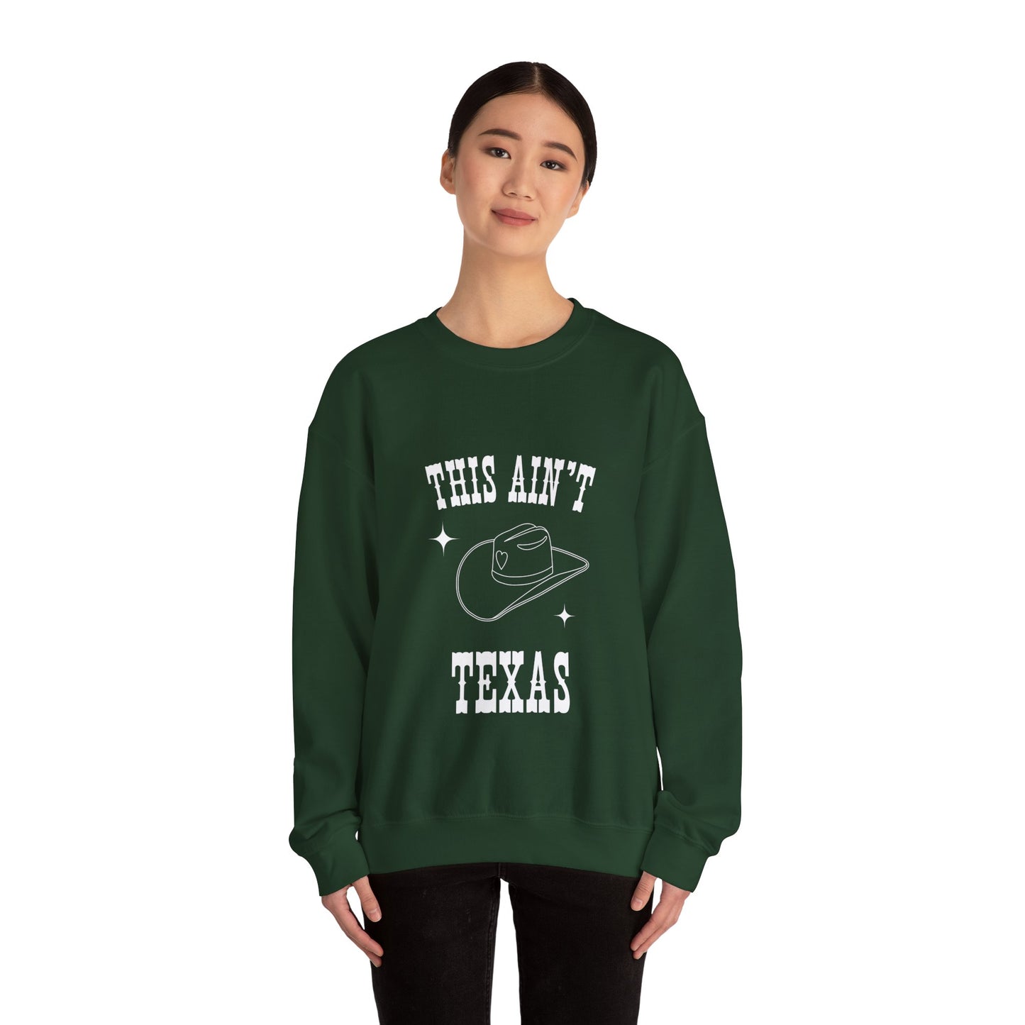 This Aint Texas Unisex Crewneck Sweatshirt