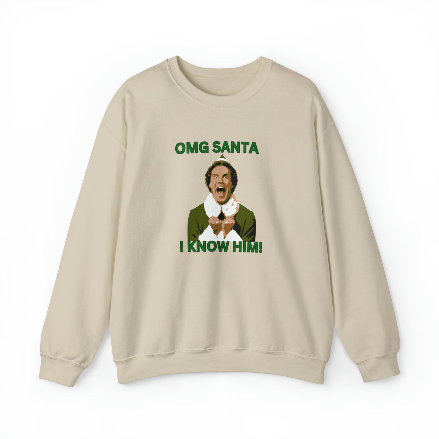 OMG santa I know him Buddy Elf Unisex Heavy Blend Crewneck Sweatshirt