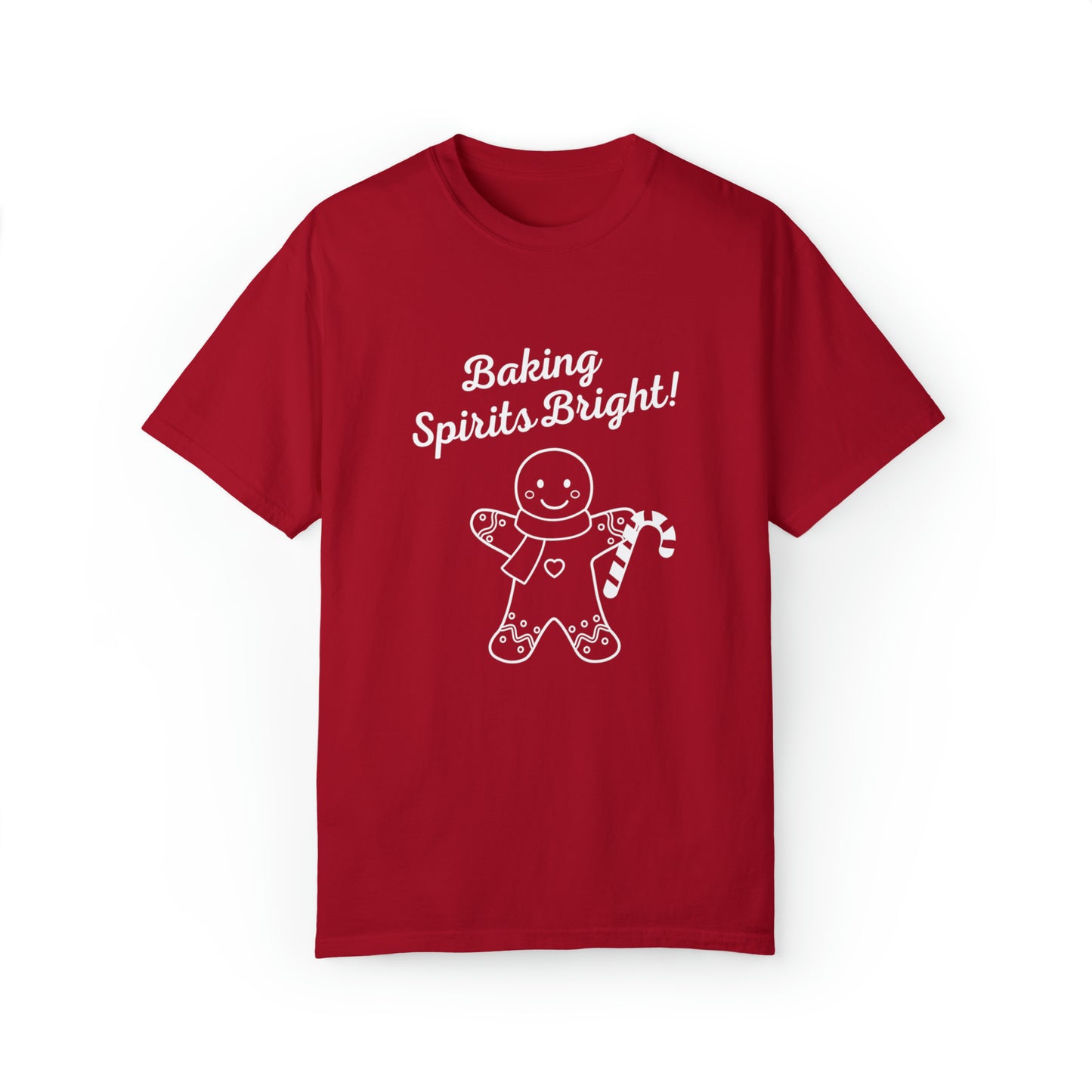 Baking Spirits Bright Unisex Garment-Dyed T-shirt