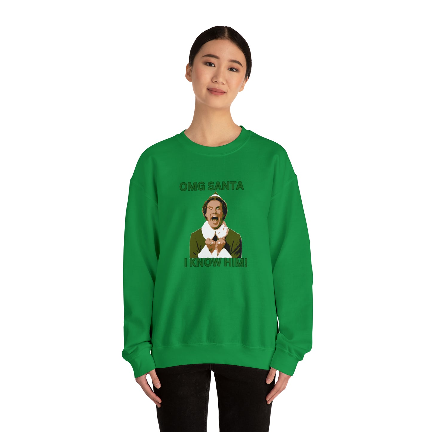 OMG santa I know him Buddy Elf Unisex Heavy Blend Crewneck Sweatshirt