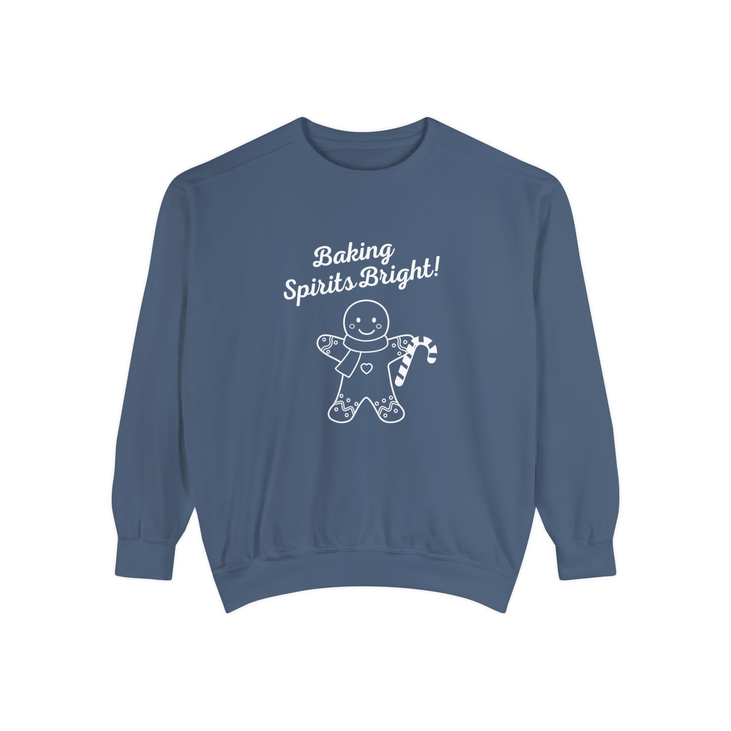 Baking Spirits Bright Unisex Garment-Dyed Sweatshirt