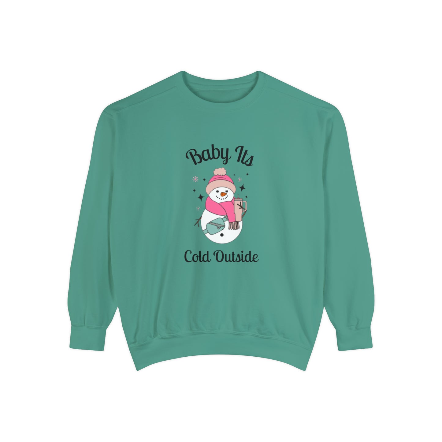 Baby Its Cold Outside Comfort Colors Unisex Garment-Dyed Sweatshirt