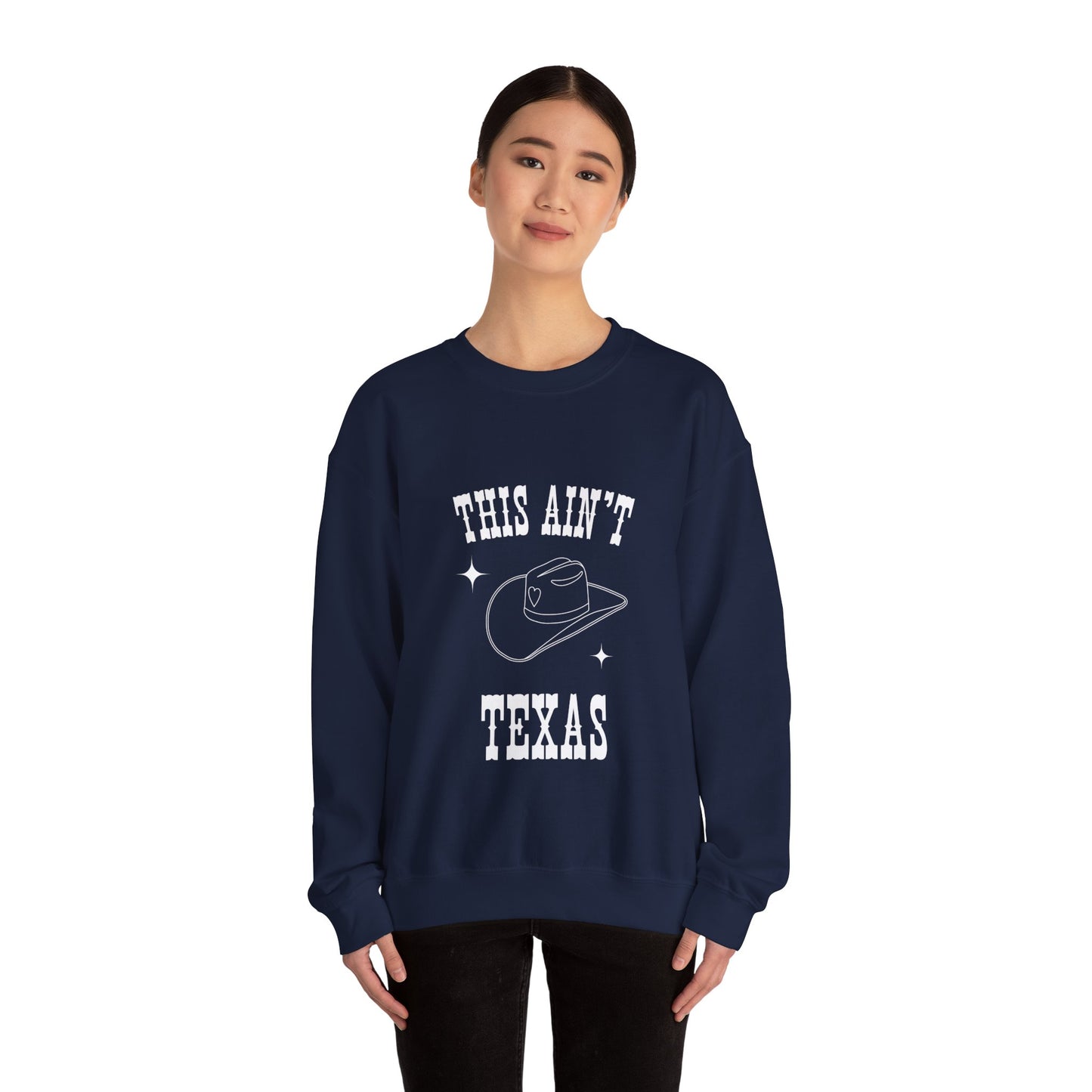 This Aint Texas Unisex Crewneck Sweatshirt