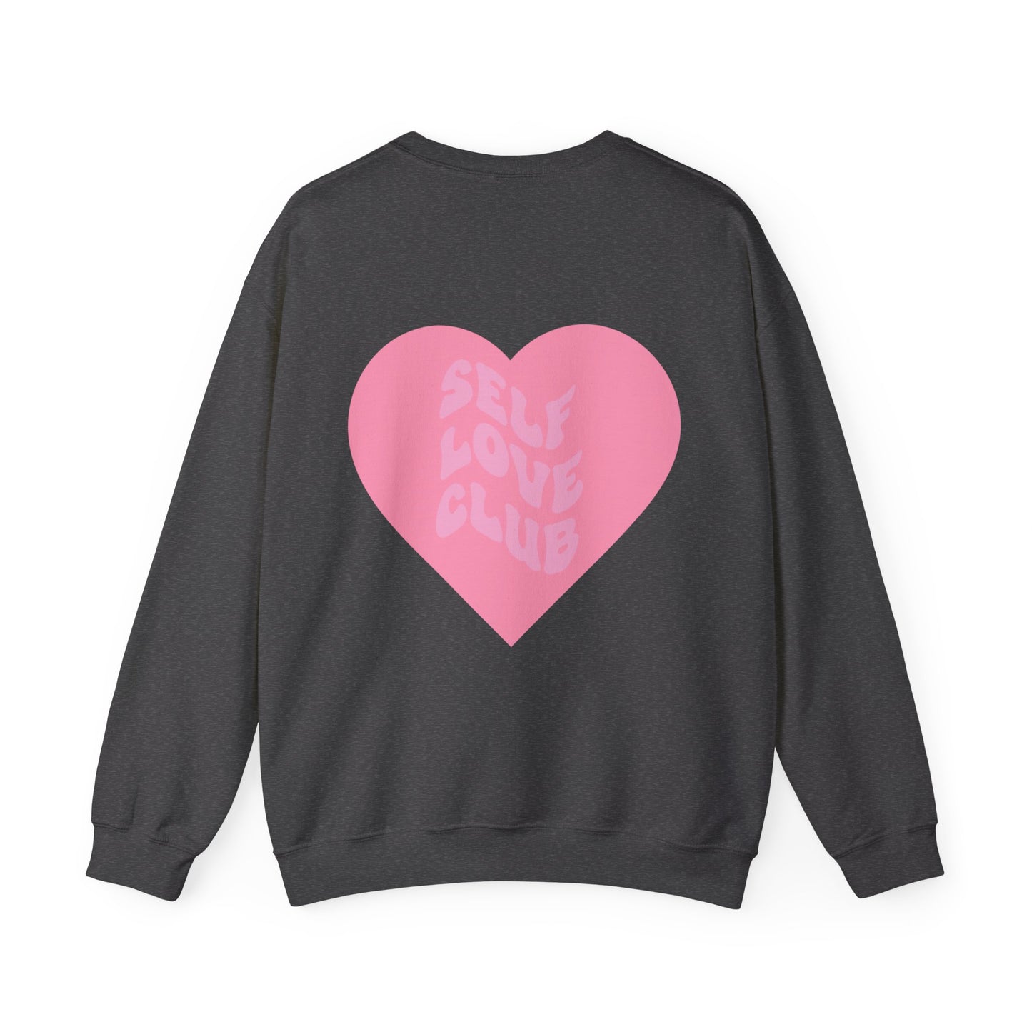 Self Love Club Crewneck Sweatshirt