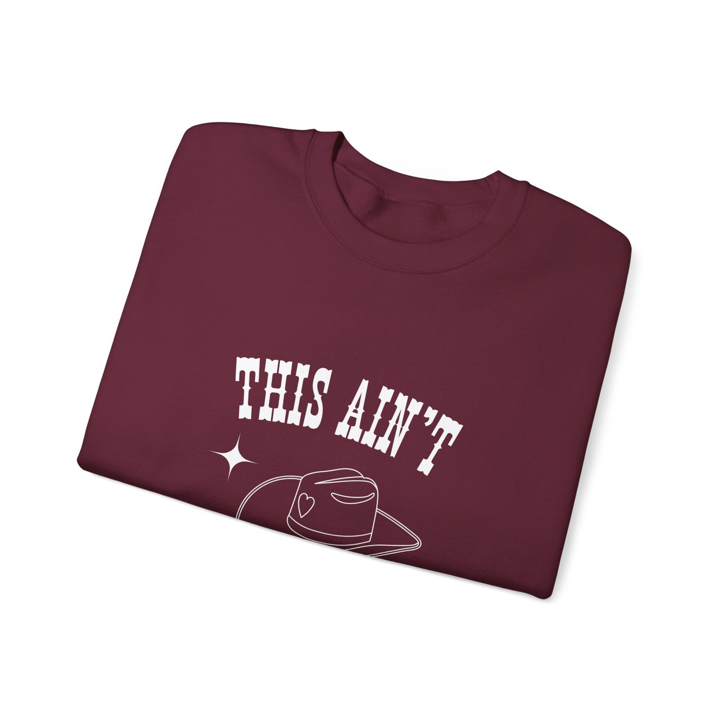 This Aint Texas Unisex Crewneck Sweatshirt