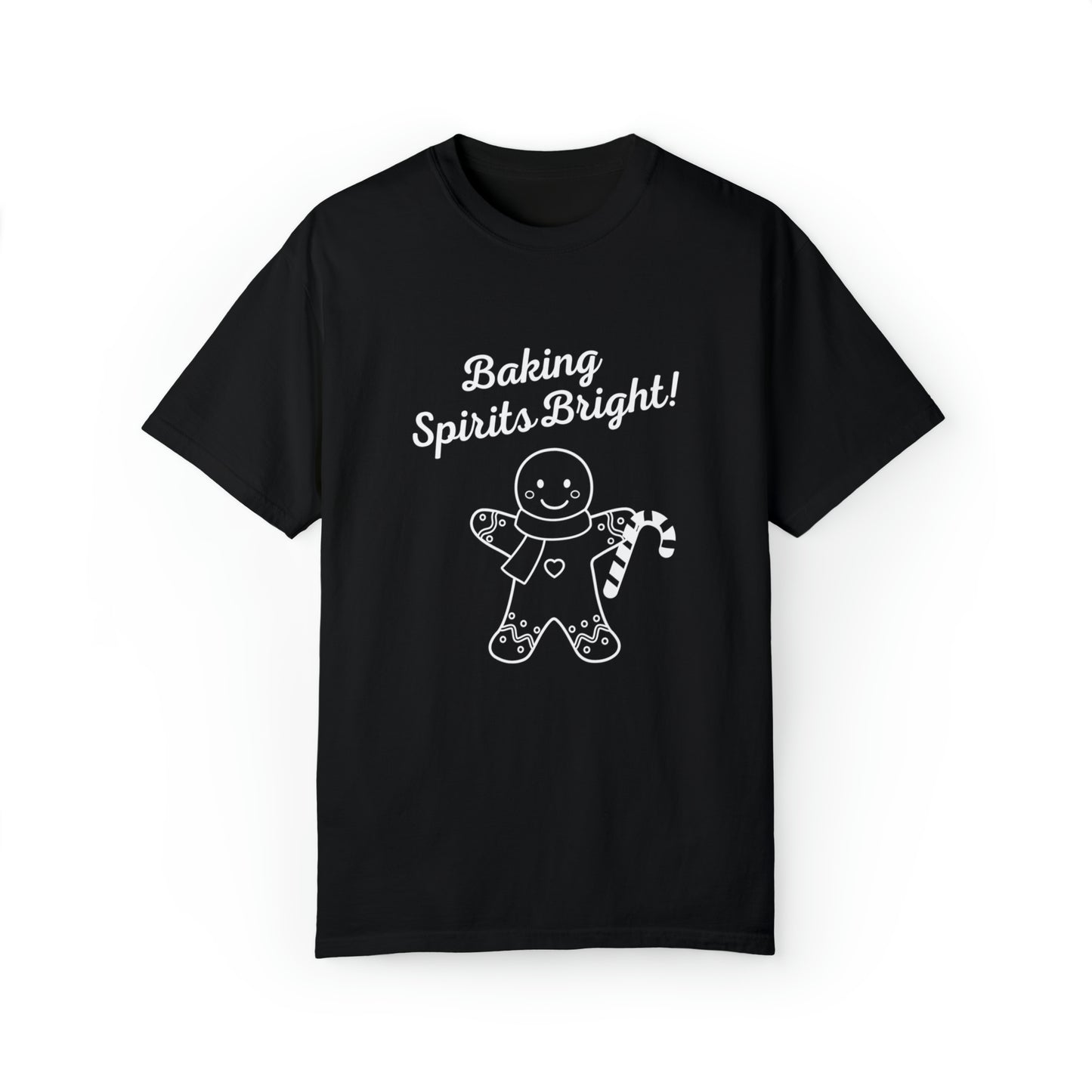 Baking Spirits Bright Unisex Garment-Dyed T-shirt