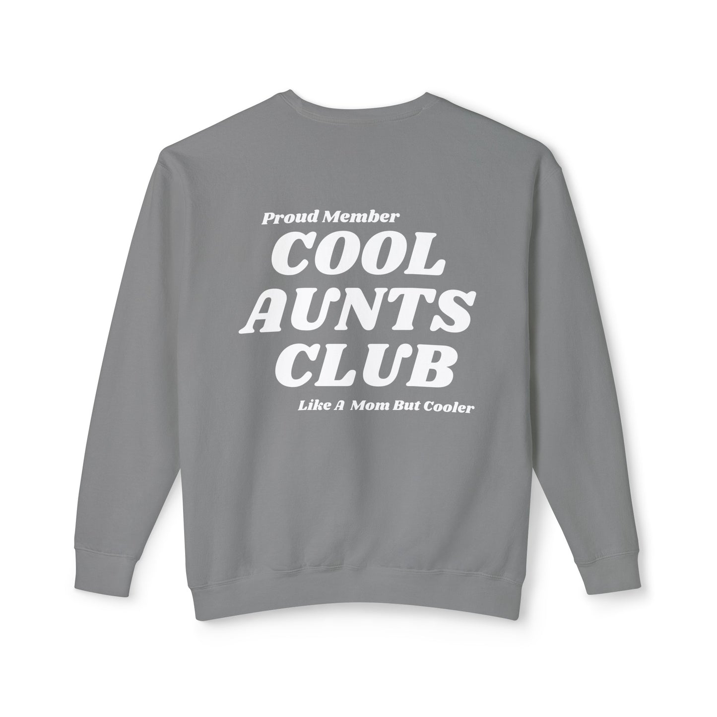 Comfort colors Cool Aunts Club Unisex Lightweight Crewneck Sweatshirt