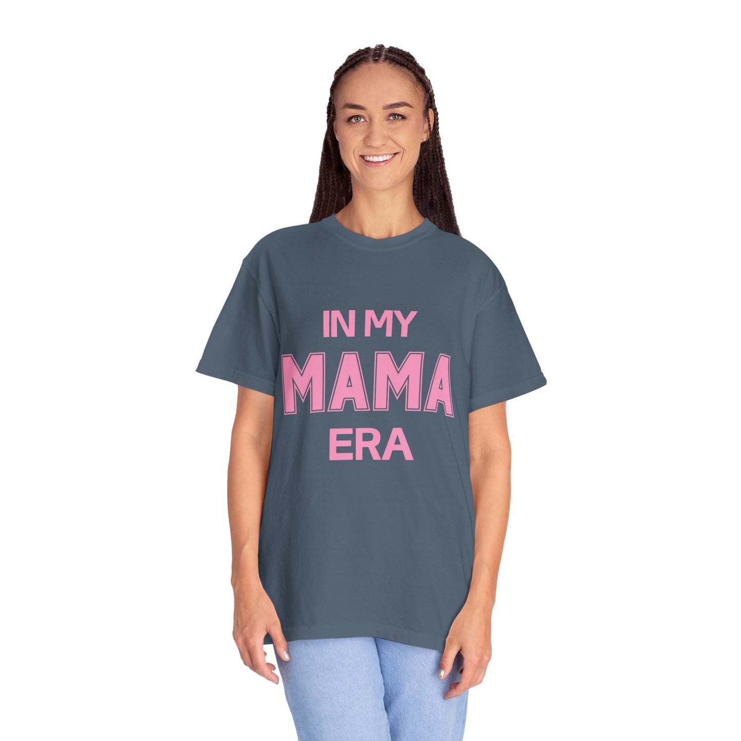 In My Mama Era Comfort Colors T-shirt