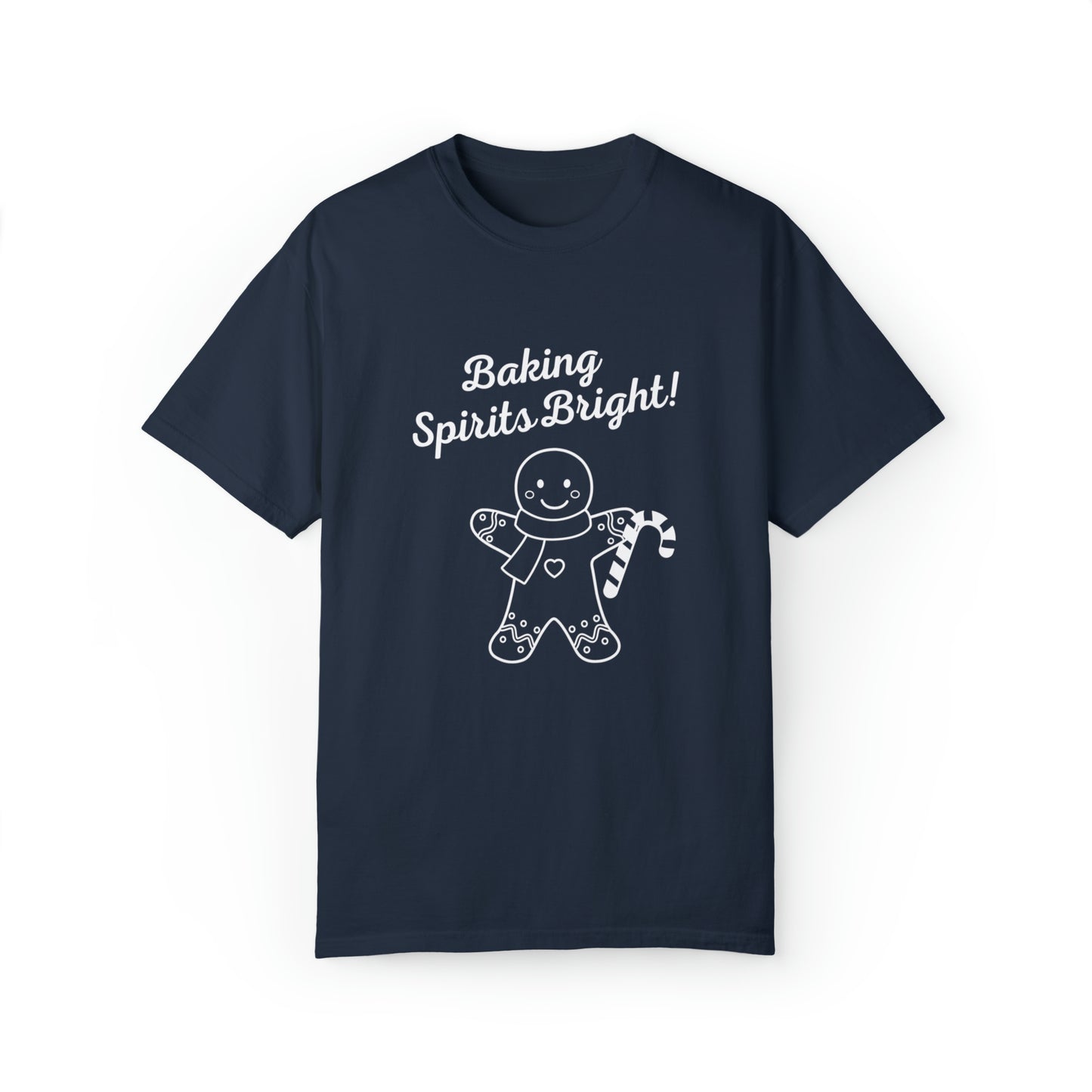 Baking Spirits Bright Unisex Garment-Dyed T-shirt