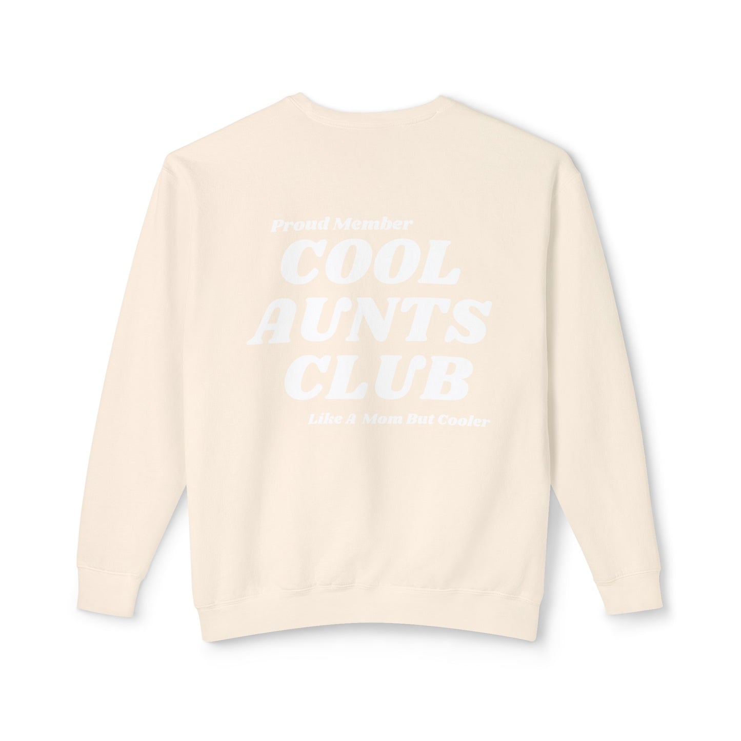Comfort colors Cool Aunts Club Unisex Lightweight Crewneck Sweatshirt