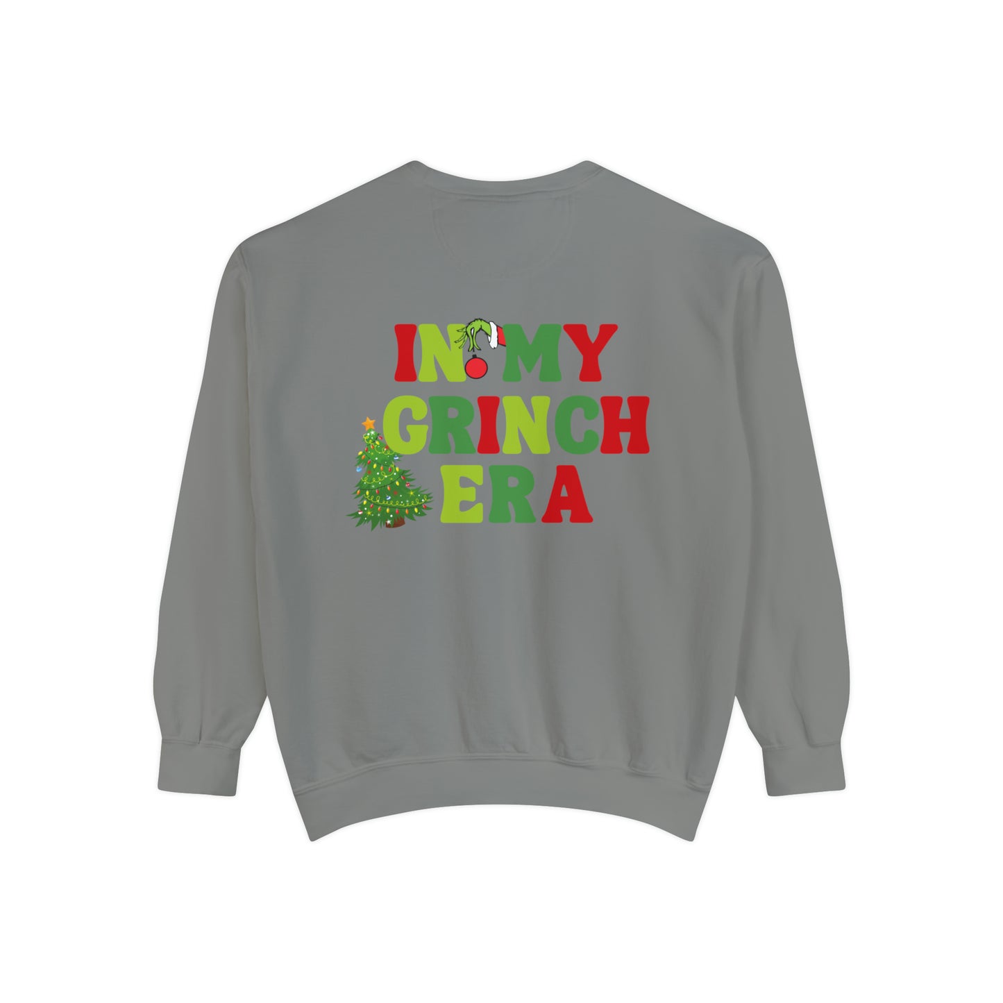 In My Grinch Era Comfort Colors Unisex Garment-Dyed Sweatshirt