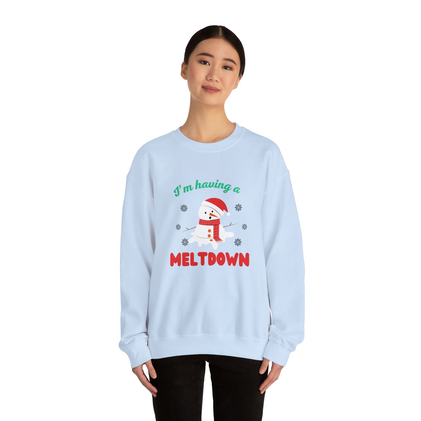 I’m having a meltdown snowman Unisex Sweatshirt