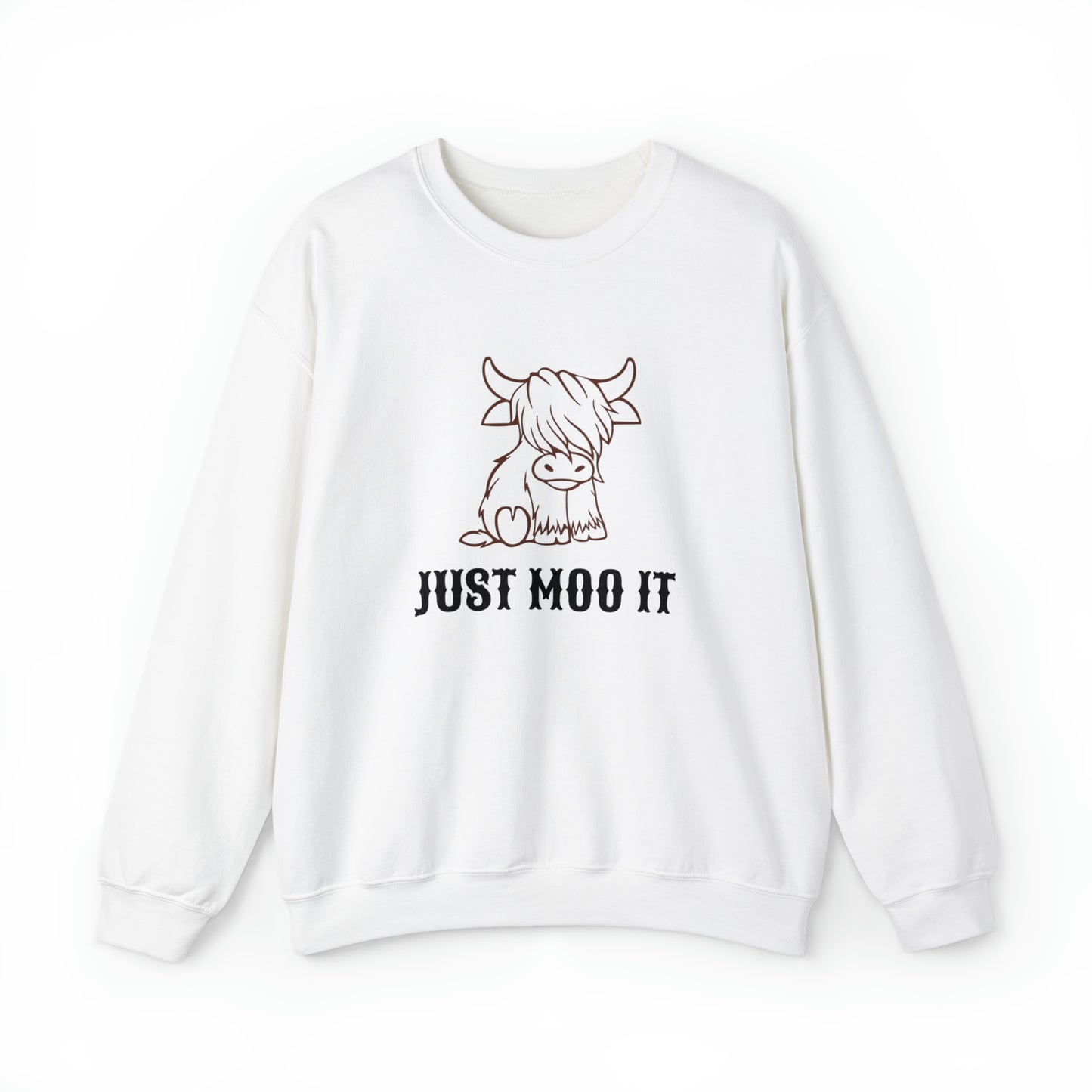 Just Moo It Unisex Sweatshirt
