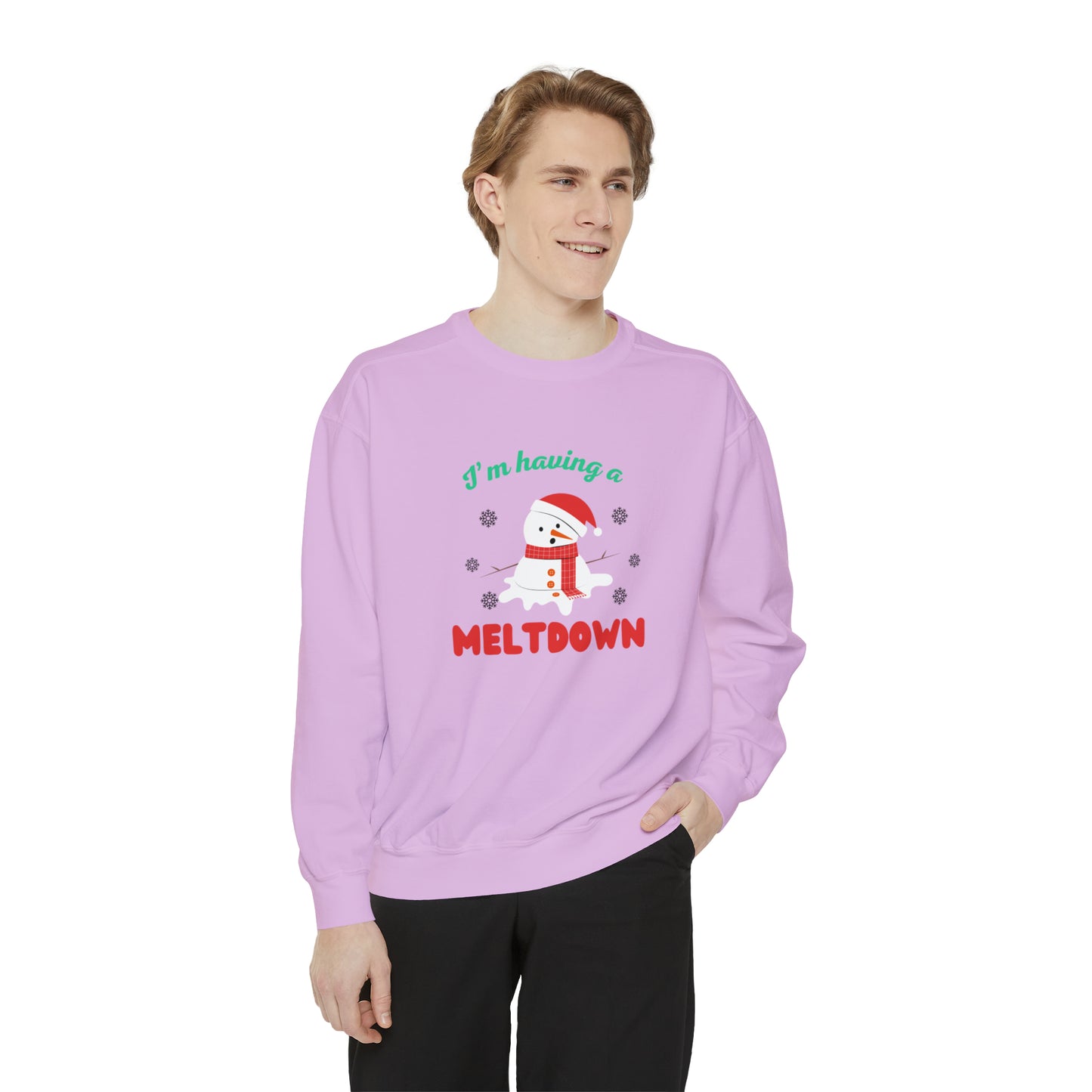 I’m having a meltdown comfort colored Unisex sweatshirt