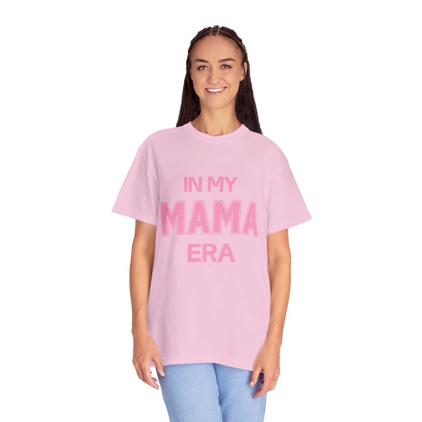 In My Mama Era Comfort Colors T-shirt