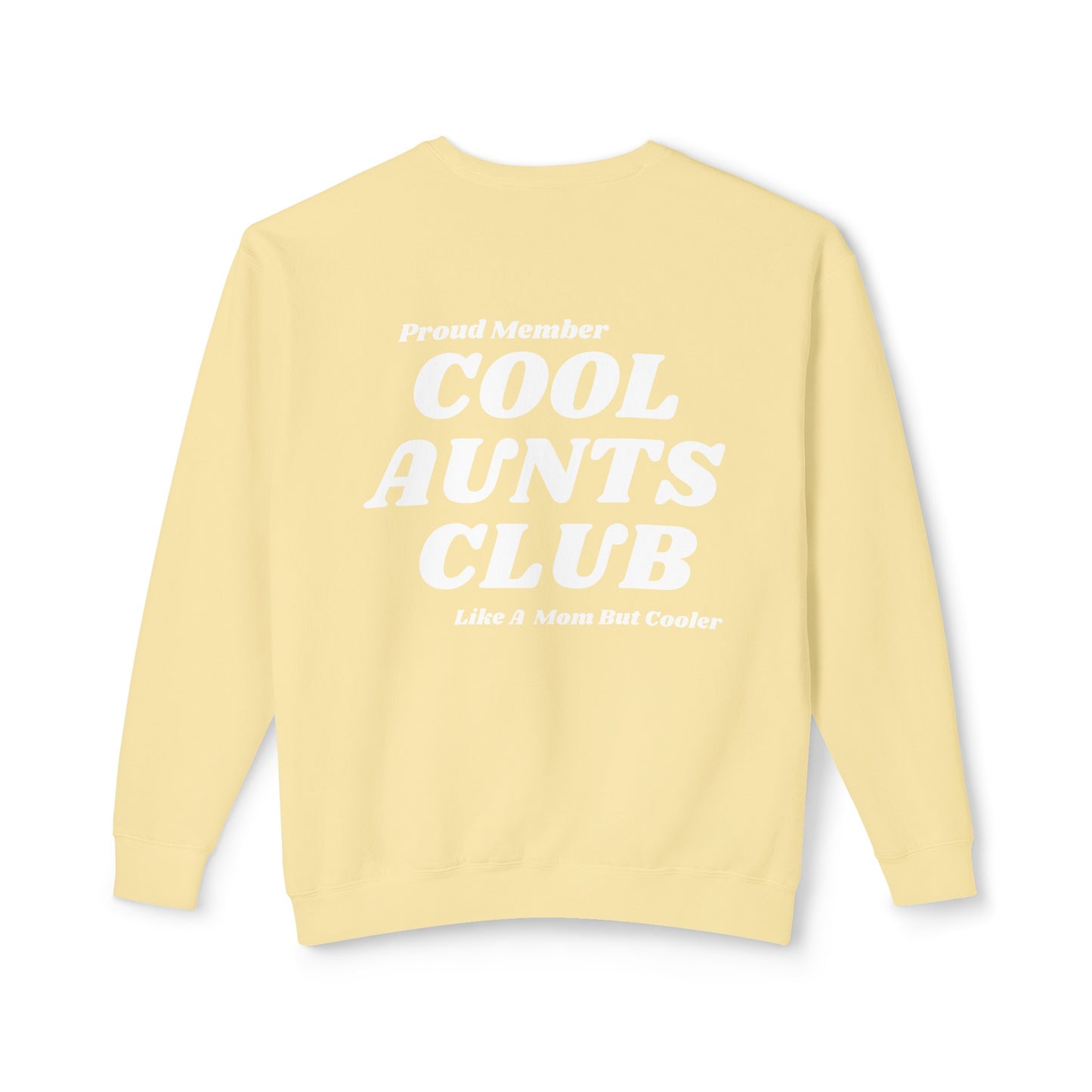 Comfort colors Cool Aunts Club Unisex Lightweight Crewneck Sweatshirt
