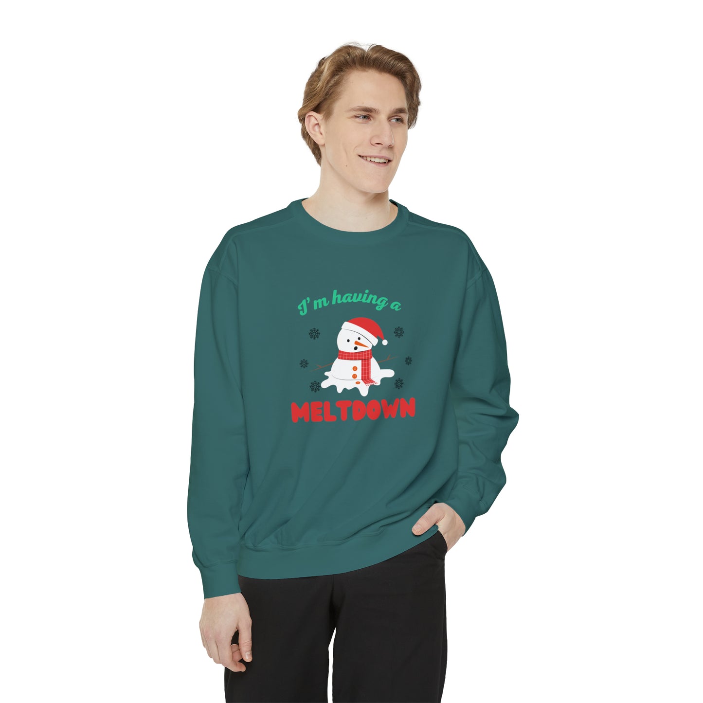 I’m having a meltdown comfort colored Unisex sweatshirt